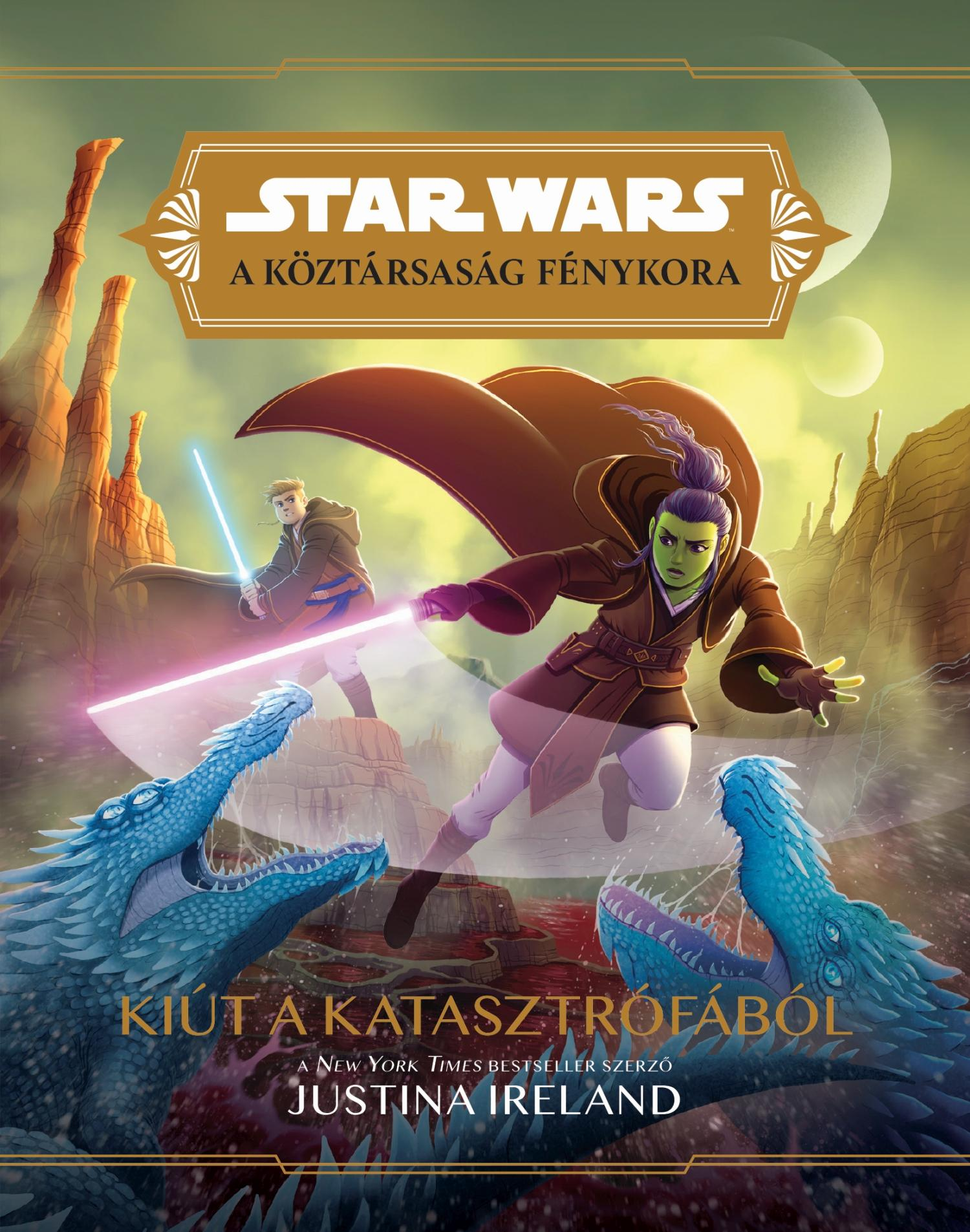 Justina Ireland - Star Wars: A Köztársaság fénykora Kiút a katasztrófából