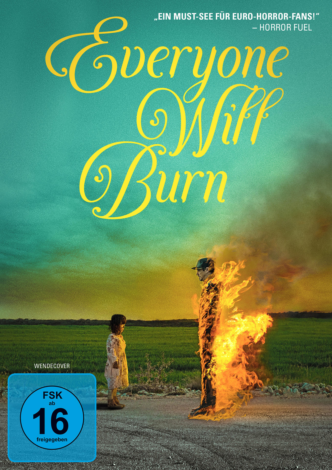 DVD-Cover: Mädchen und brennende Figur auf einer Straße. Titel: Everyone Will Burn.