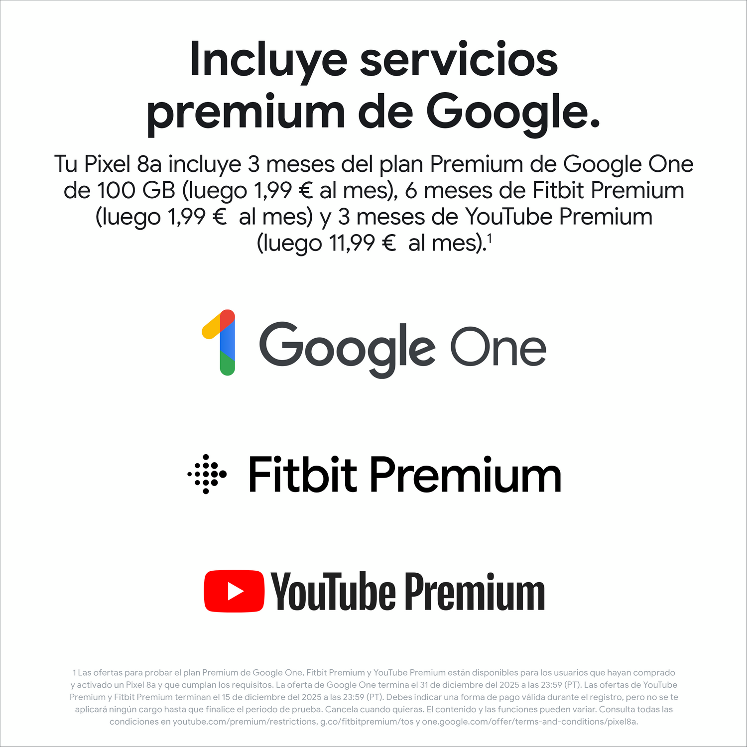Logotipos y texto de Google One, Fitbit Premium y YouTube Premium.