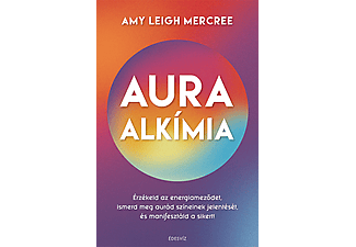 Amy Leigh Mercree - Auraalkímia