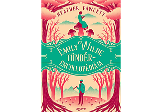 Heather Fawcett - Emily Wilde tündérenciklopédiája