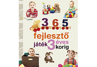 Yolanda Chaves - Neveljünk egészséges gyereket - 365 fejlesztő játék 3 éves korig