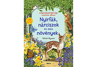 Móra Könyvkiadó - Természetbúvár matricás album - Nyírfák, nárciszok és más növények