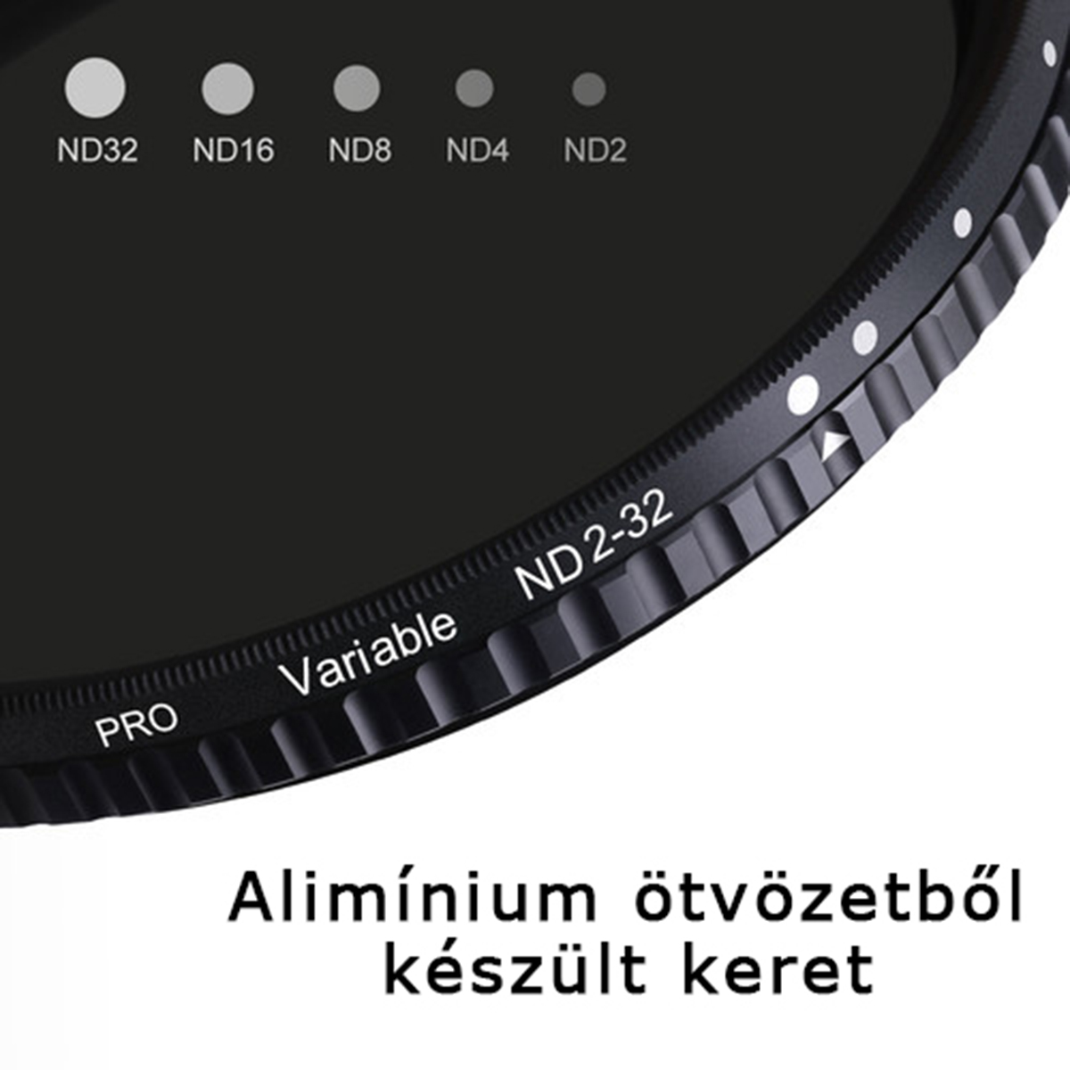 Fekete változtatható ND szűrő, ND értékekkel, alumínium kerettel. Pro és változtatható felirat.