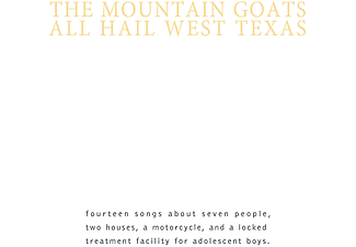 The Mountain Goats - All Hail West Texas (CD)