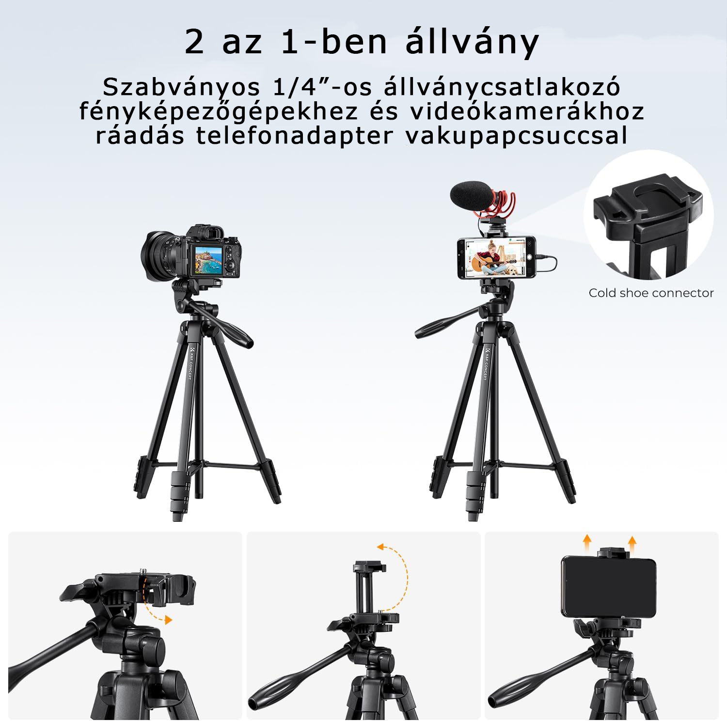Állványok kamerával és okostelefonnal. További állvány kiegészítők.