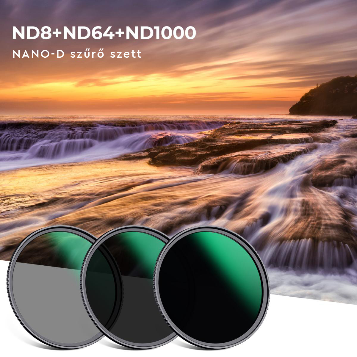 A képen három kör alakú kameraszűrő látható, a háttérben naplementével a vízen. A szöveg a következő: ND8+ND64+ND1000 NANO-D szűrő szett.