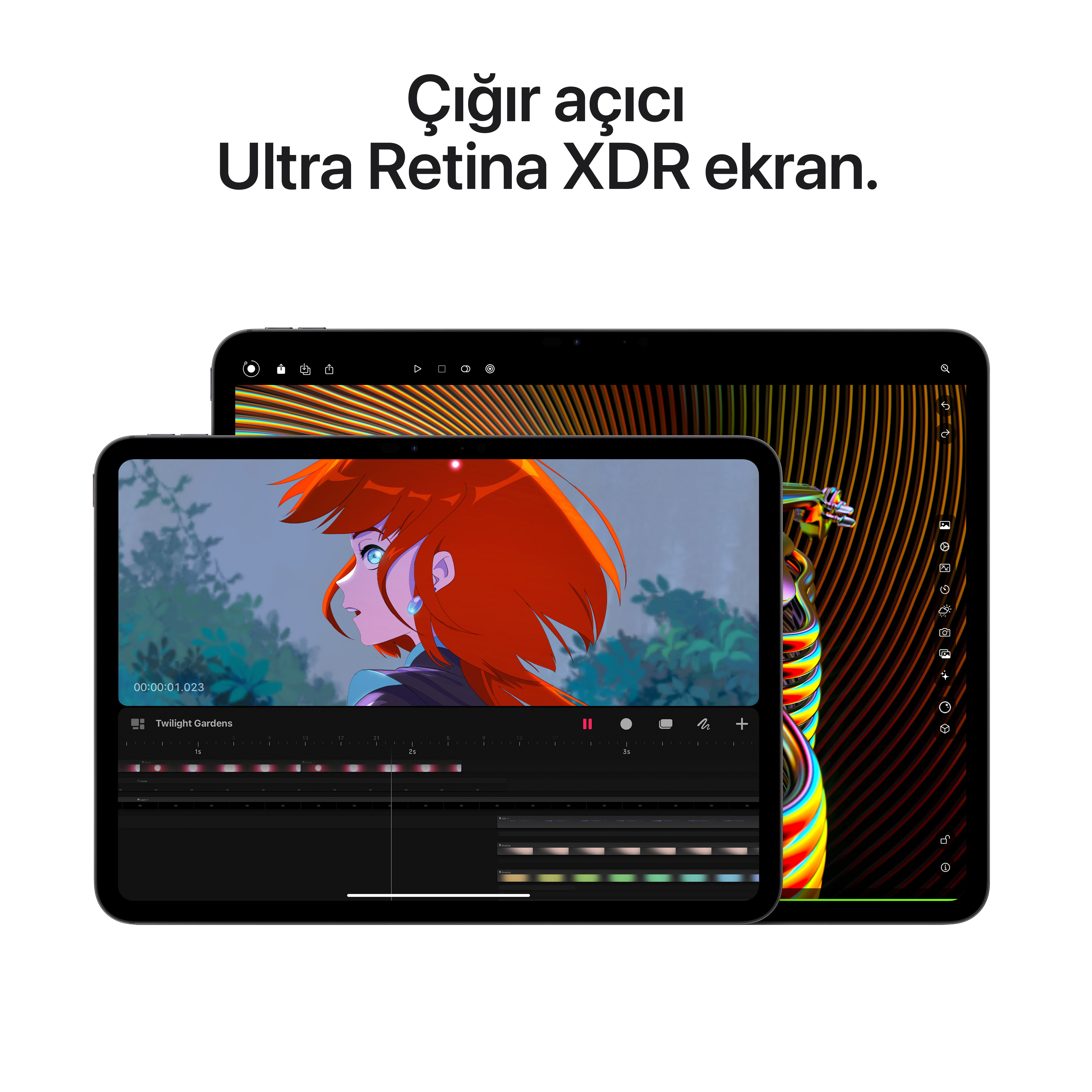 İki tablet, biri video düzenleme gösteriyor, diğeri: Ultra Retina XDR ekran.