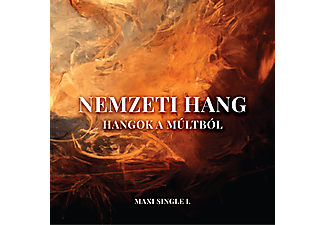 Nemzeti Hang - Hangok a múltból (Maxi Single I.) (Maxi CD)