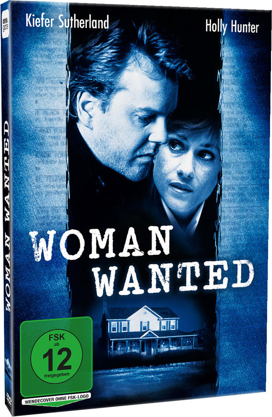 DVD-Cover: Kiefer Sutherland und Holly Hunter. Titel: Woman Wanted. Im Hintergrund ein Haus.
