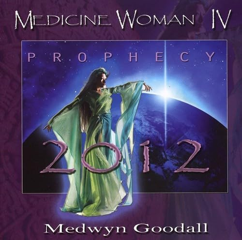 Medwyn Goodall - Medicine Woman IV Prophecy 2012 (CD)