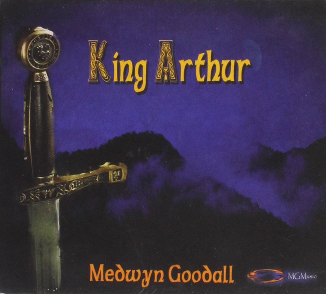 Medwyn Goodall - King Arthur (CD)