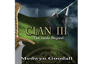 Medwyn Goodall - Clan III: The Lands Beyond (CD)