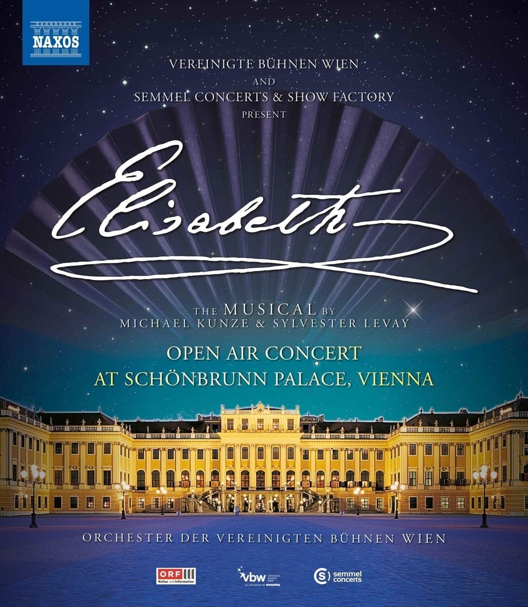 Michael Kunze & Sylvester Levay - Elisabeth Open Air Concert At Schönbrunn Palace, Vienna (Blu-ray)