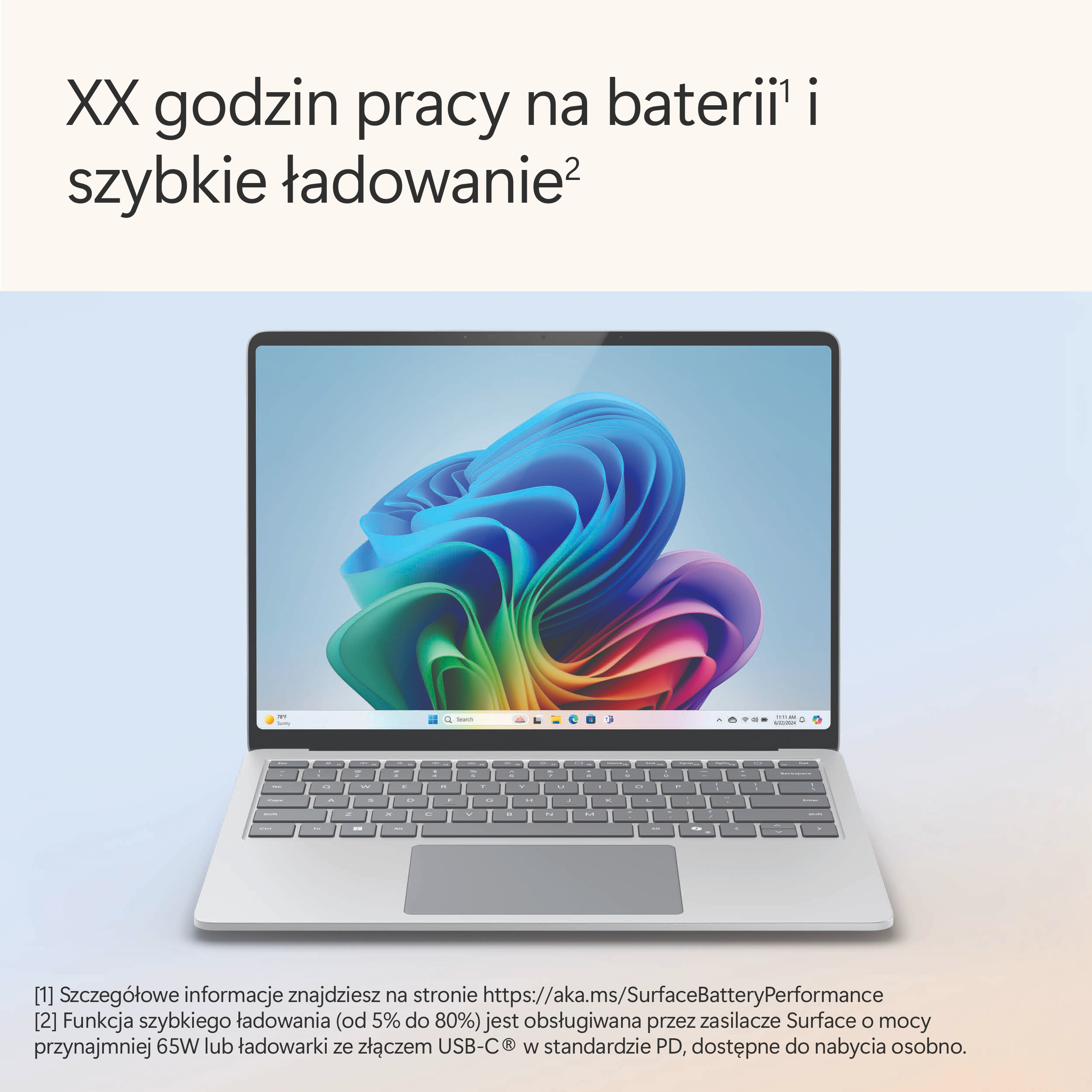 Otwarty laptop, widoczna klawiatura, kolorowy ekran. Tekst: XX godzin pracy na baterii i szybkie ładowanie.