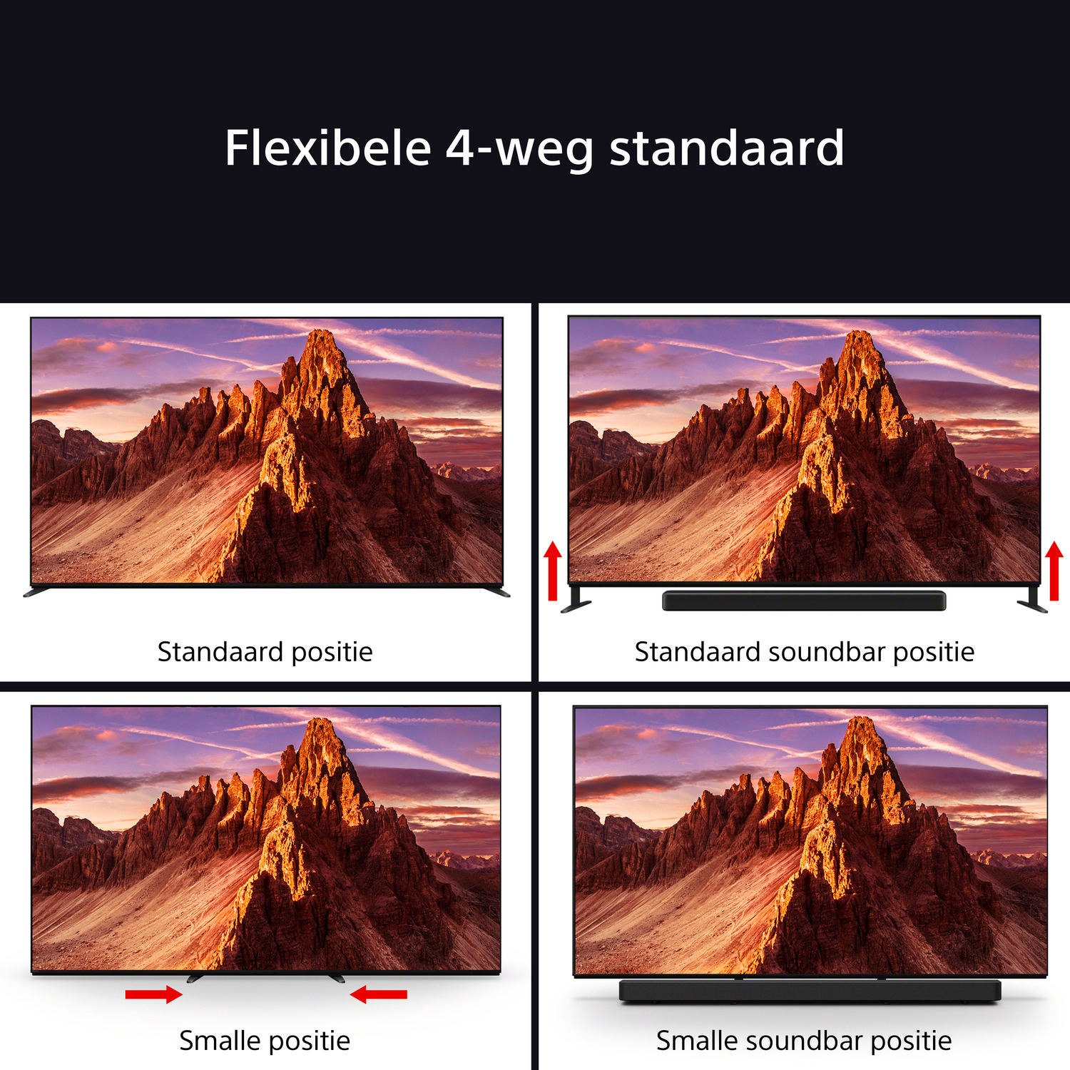Vier afbeeldingen tonen een tv met verschillende standposities, standaard en soundbar, smal en soundbar.