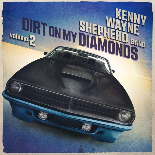 Albumcover mit Oldtimer und dem Text 'Dirt On My Diamonds' und 'Kenny Wayne Shepherd'.