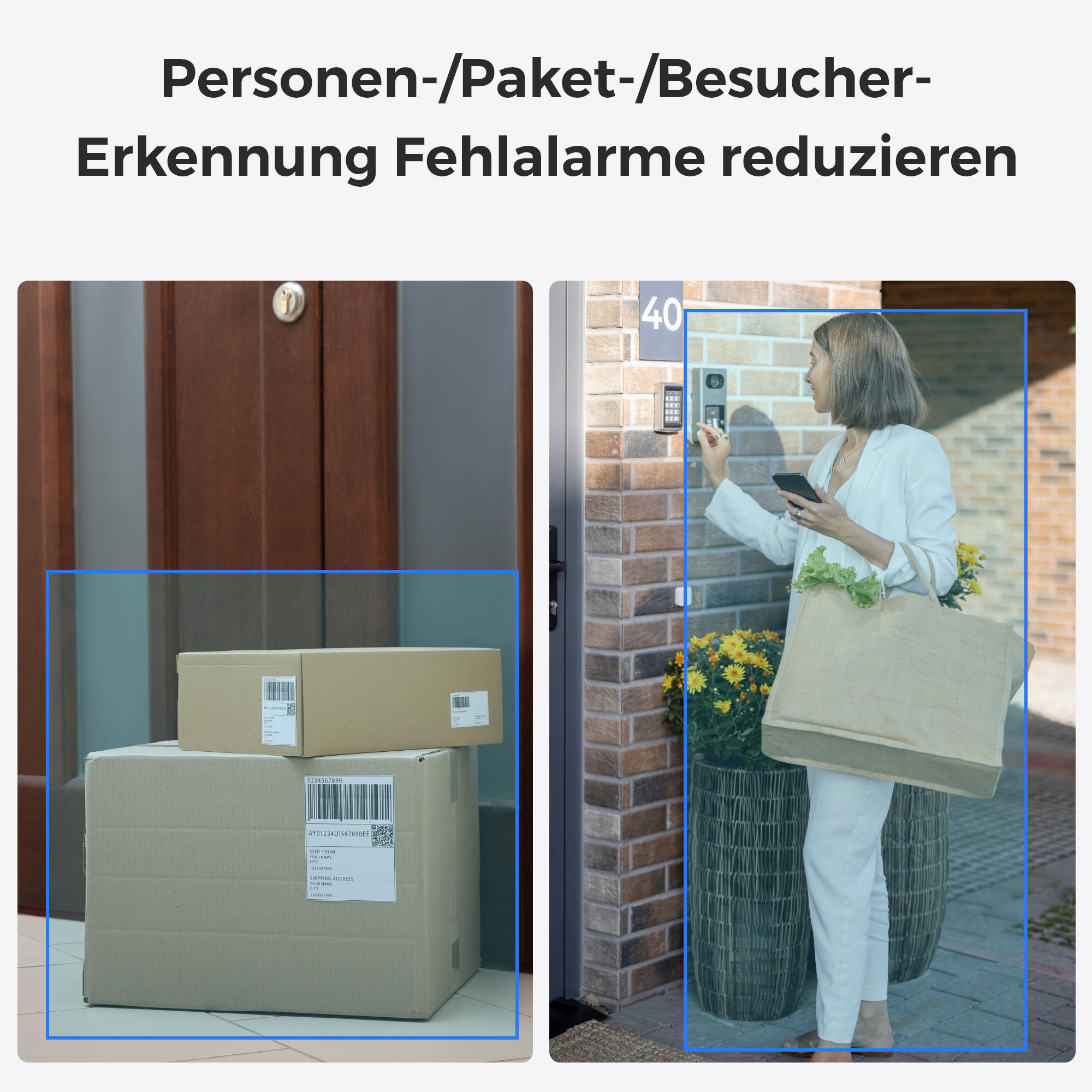 Zwei Bilder, die eine Person und Pakete an einer Tür zeigen. Text zum Reduzieren von Fehlalarmen.