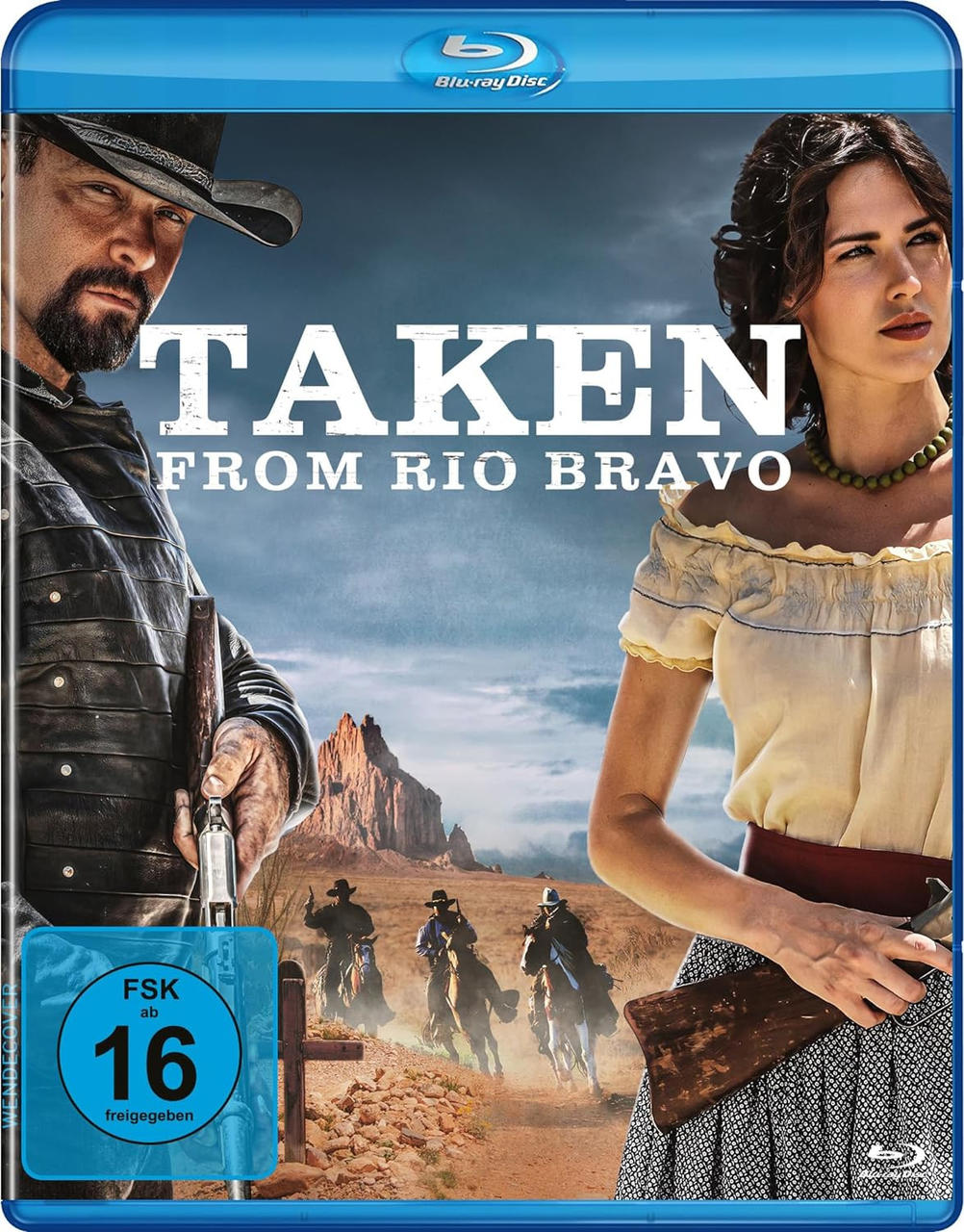 Blu-ray-Filmcover: Taken From Rio Bravo. Zwei Personen mit Waffen, Cowboys reiten auf Pferden, Wüstenlandschaft.