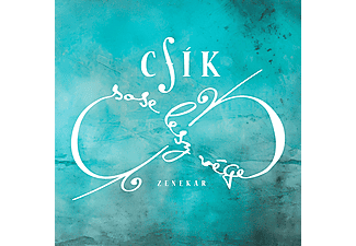 Csík Zenekar - Sose lesz vége (CD)