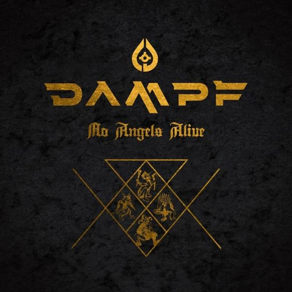Goldenes Logo und Text auf schwarzem Hintergrund: Dampf, No Angels Alive.