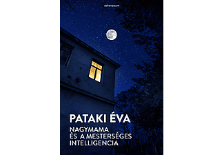 Pataki Éva - Nagymama és a mesterséges intelligencia