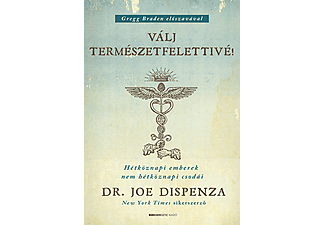 Dr. Joe Dispenza - Válj természetfelettivé!