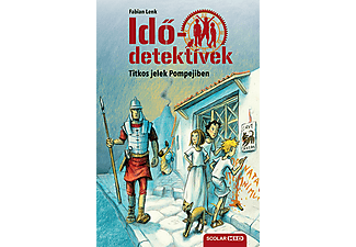 Fabian Lenk - Idődetektívek 22. - Titkos jelek Pompejiben (2. kiadás)