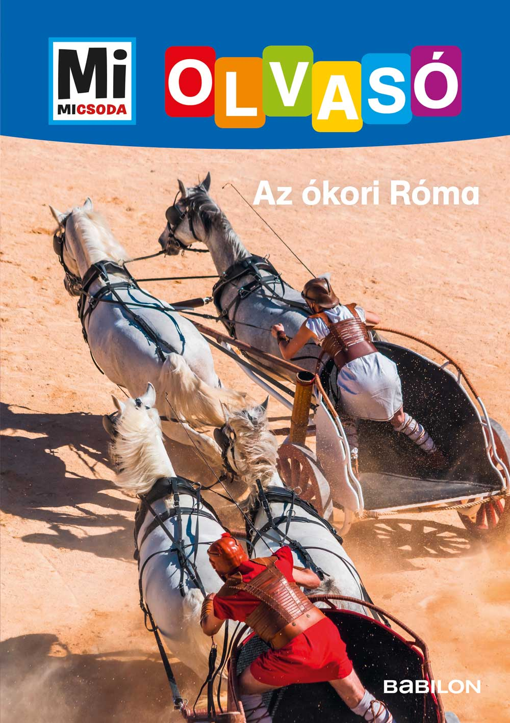 Christina Braun - Mi micsoda olvasó Az ókori Róma