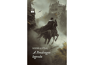 Szerb Antal - A Pendragon-legenda