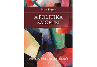 Hans Freyer - A politika szigetei