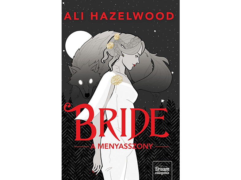 Ali Hazelwood - Bride A menyasszony