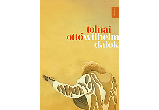 Tolnai Ottó - Wilhelm-dalok