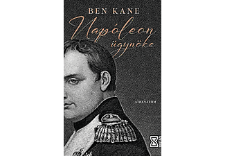 Ben Kane - Napóleon ügynöke