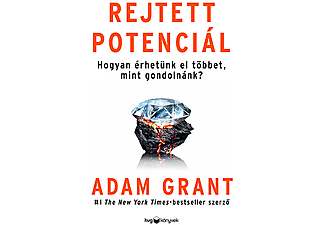 Adam Grant - Rejtett potenciál