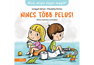 Lengyel Szilvia - Nincs több pelus! - Mese motiváló matricákkal