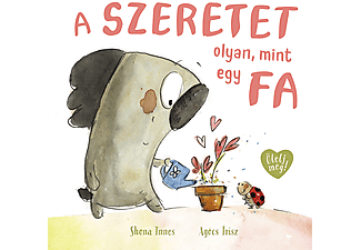 Shona Innes - A szeretet olyan, mint egy fa