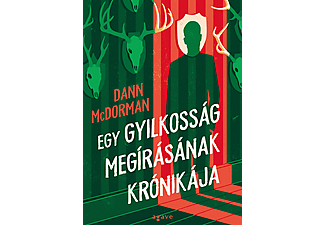 Dann McDorman - Egy gyilkosság megírásának krónikája