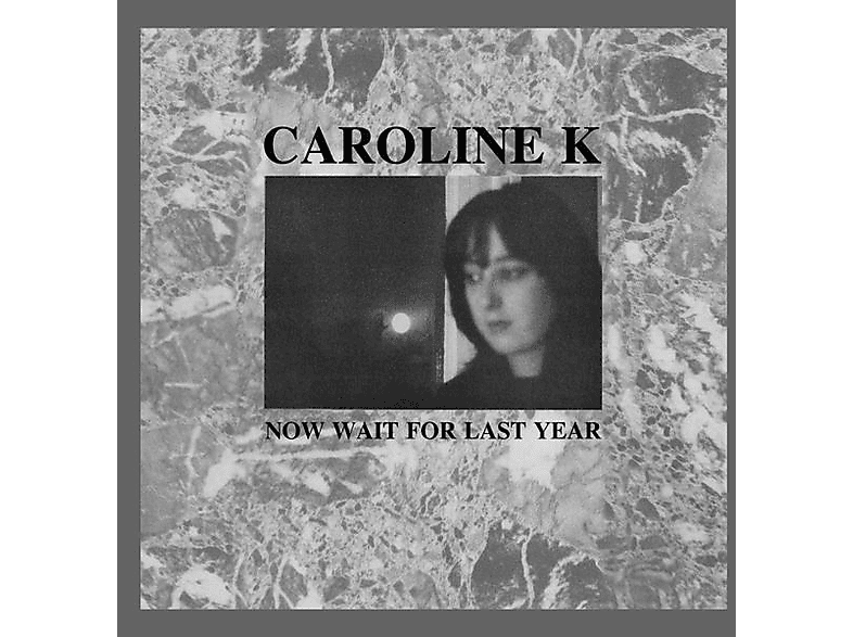 Caroline K. - Now Wait For The Last Year - (Vinyl)