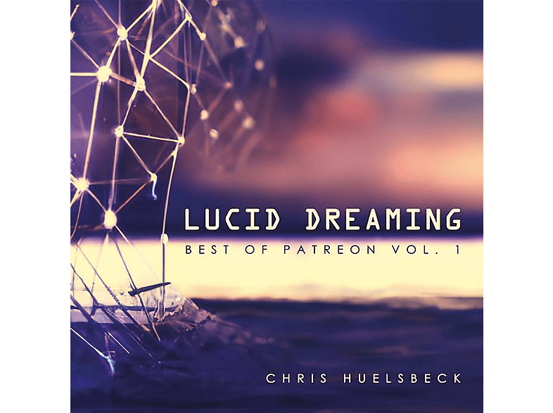 Chris Hülsbeck - Lucid Dreaming (Best of Patreon Vol.1) - (CD)
