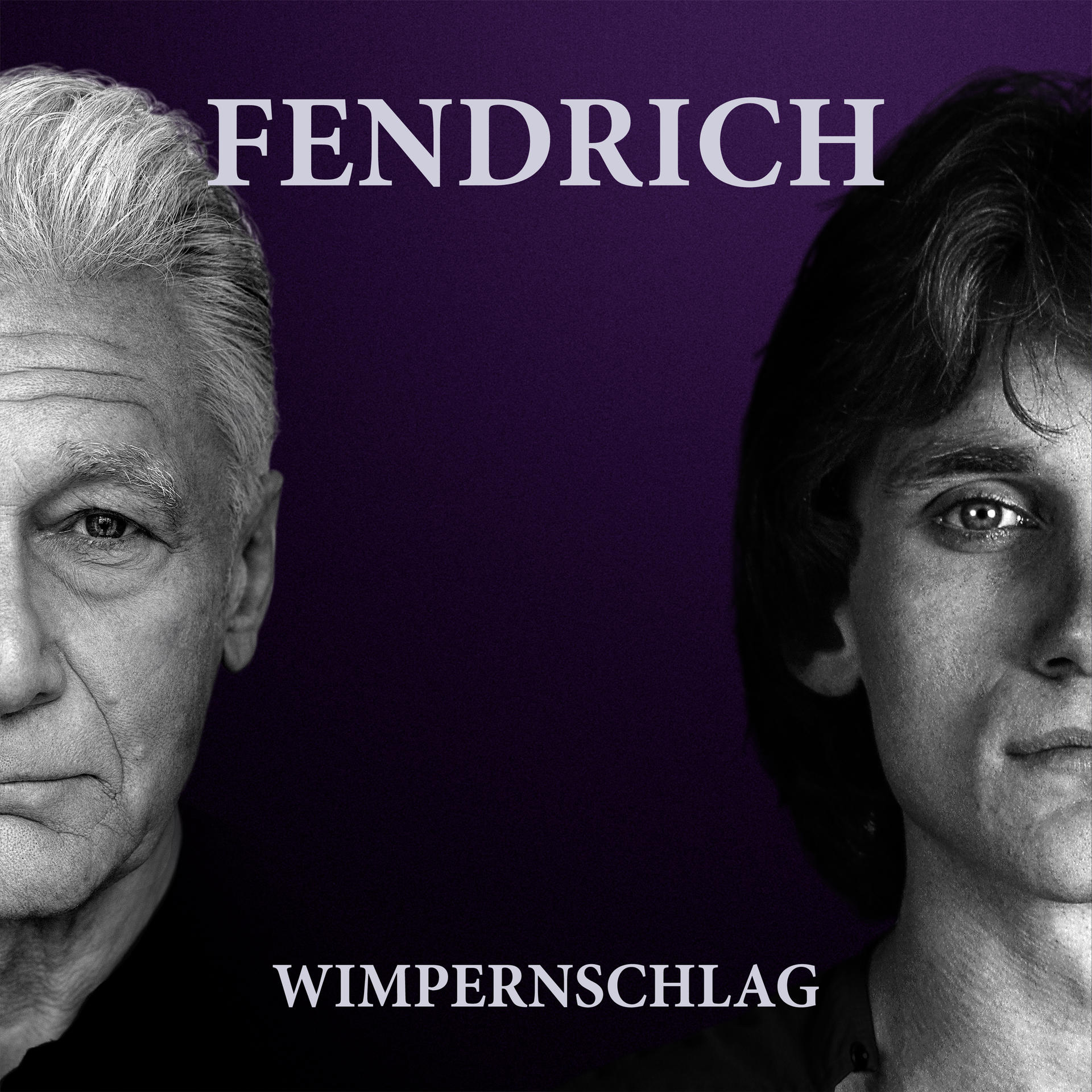 Albumcover. Zwei Männergesichter, eins älter, eins jünger, mit Text 'FENDICH' und 'WIMPERSCHLAG'.
