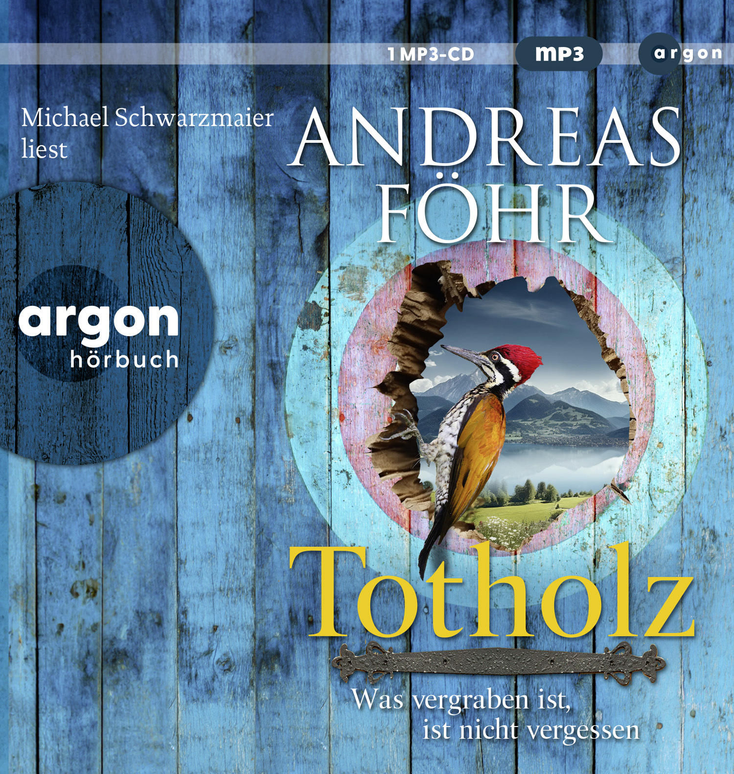 Buchcover: Ein Specht auf einer zerbrochenen Holztür, mit Text: Andreas Föhr, Totholz.