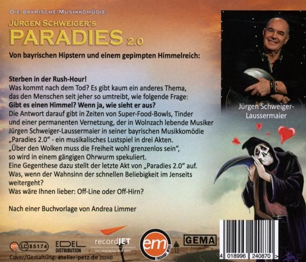 Jürgen Schweiger - Paradies 2.0 (Die Bayrische Musikkomödie)  - (CD)