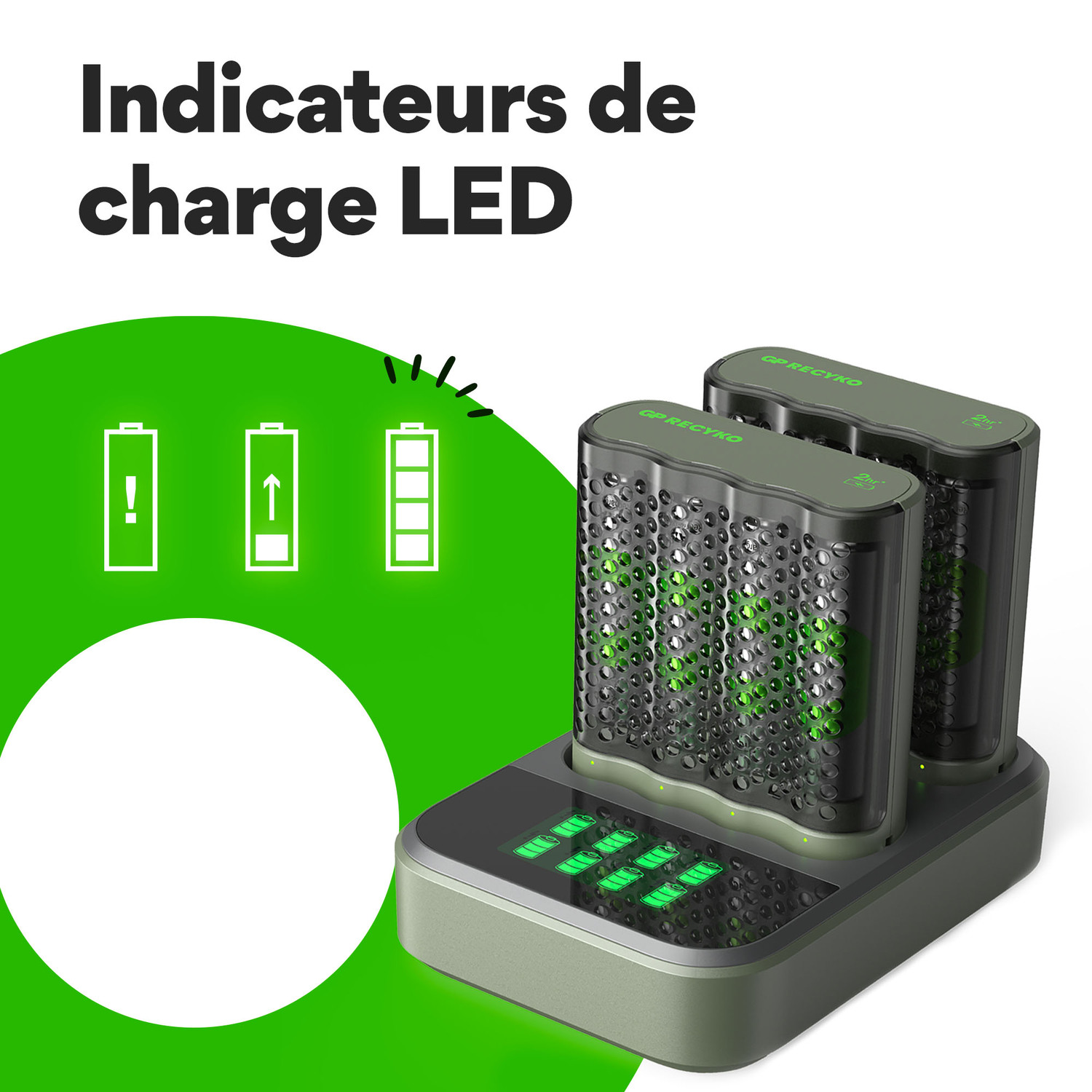 Deux chargeurs de batterie avec des indicateurs LED verts. Le texte indique "Indicateurs de charge LED" et des icônes de batterie.