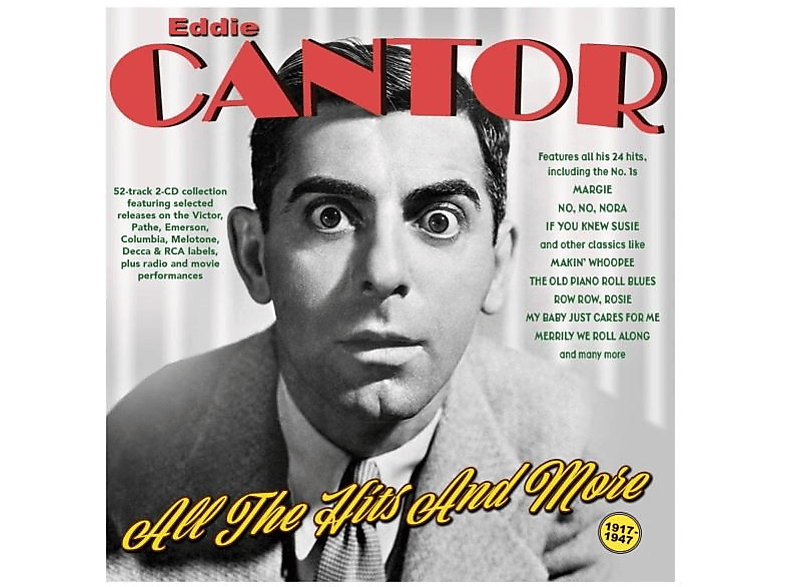 Eddie Cantor | Eddie Cantor - All The Hits And More 1917-47 - (CD) Rock ...