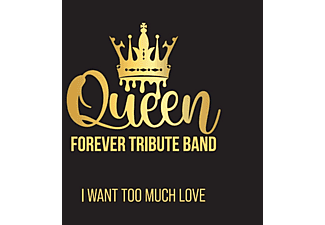 Queen Forever Tribute Band - I Want Too Much Love (EP) (CD)