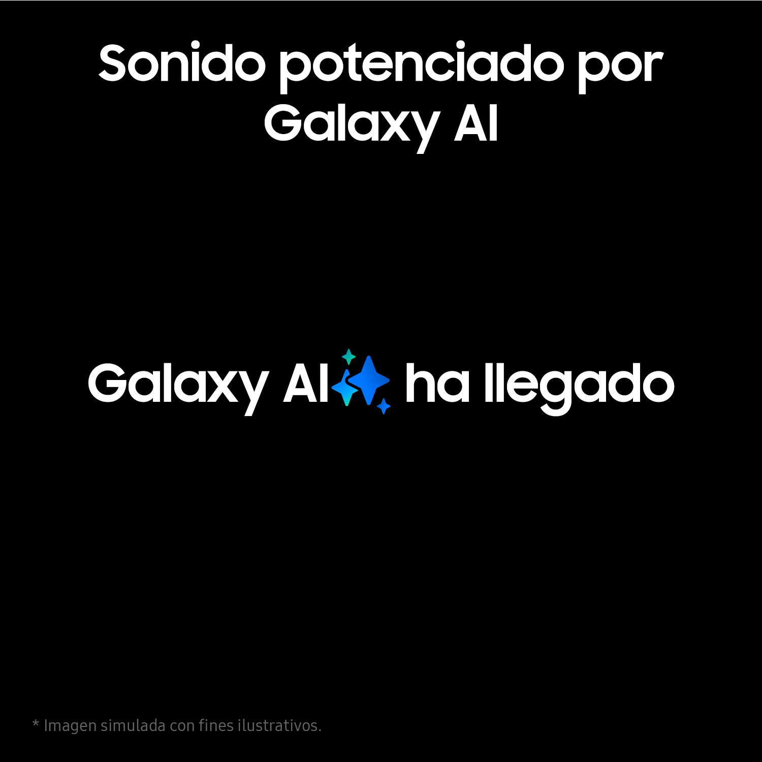 Fondo negro con las palabras: Sonido potenciado por Galaxy AI. Galaxy AI ha llegado.