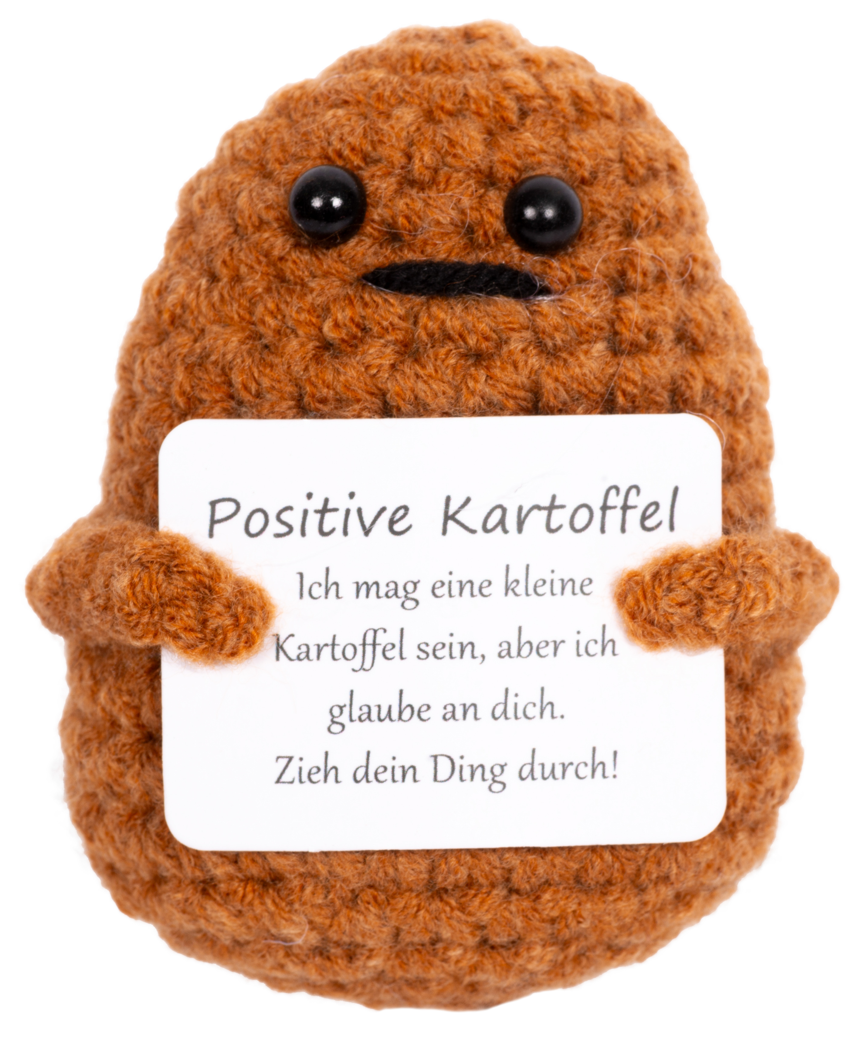 Gehäkelte Kartoffel hält Schild mit deutschem Text. Text: 'Positive Kartoffel' und motivierende Botschaft.