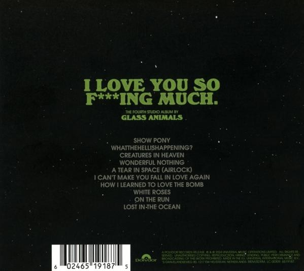 CD-Cover mit Text: I Love You So F***ing Much. Glass Animals Album.