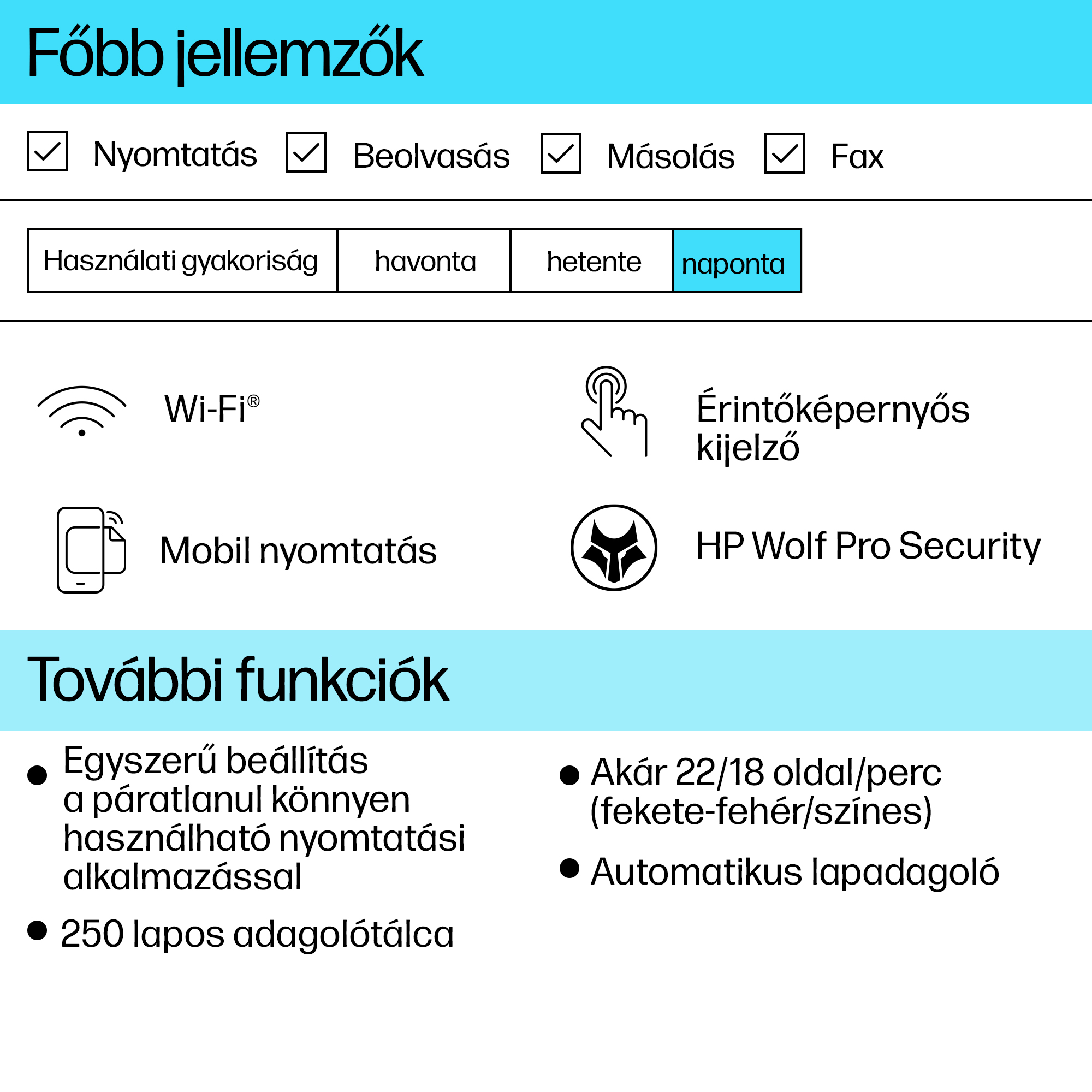 Egy promóciós lap olyan funkciókkal, mint a Wi-Fi, mobil nyomtatás, és nyomtatókkal kapcsolatos információk.